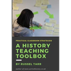 A History Teaching Toolbox: Practical classroom strategies - Paperback