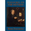 Discourse on the Method: A Foundational Text of Modern Philosophy - Paperback