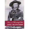 Son of the Morning Star: Custer and the Little Bighorn - Paperback