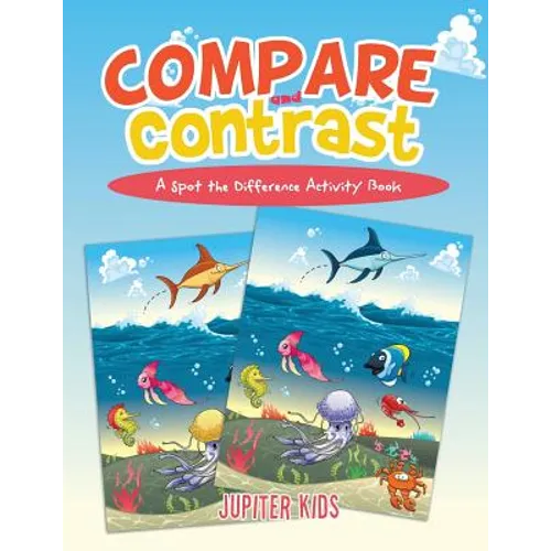 Compare and Contrast: A Spot the Difference Activity Book - Paperback