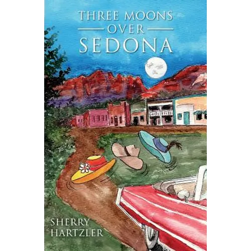 Three Moons Over Sedona - Paperback