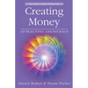 Creating Money: Attracting Abundance - Paperback
