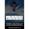 Calculation of QED α = 1/137, and Other Coupling Constants of the Unified SuperStandard Theory - Hardcover