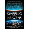 Mapping the Heavens: The Radical Scientific Ideas That Reveal the Cosmos - Paperback