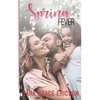 Spring Fever: Main Street Minden Book 3 - Paperback