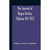The Journal Of Negro History (Volume Vii) 1922 - Hardcover