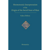 Hermeneutic Interpretation of the Origin of the Social State of Man - Paperback
