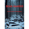 Dead-Handed: The Nut Cracker Investigations - Paperback