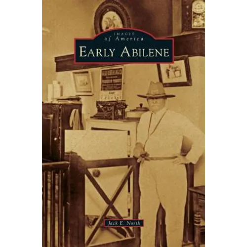 Early Abilene - Hardcover