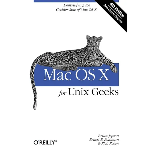 Mac OS X for UNIX Geeks: Demistifying the Geekier Side of Mac OS X - Paperback