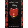 Holistic Love Making - Paperback