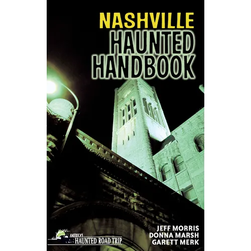 Nashville Haunted Handbook - Hardcover