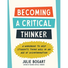 Becoming a Critical Thinker: A Workbook to Help Students Think Well in an Age of Disinformation - Paperback