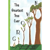 The Greatest Tree Ever Grown - Paperback