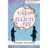 The Uses of Illicit Art - Paperback