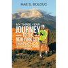 My Three Year Journey to the New York City Marathon: An Inspirational Journal (Journey) - Paperback