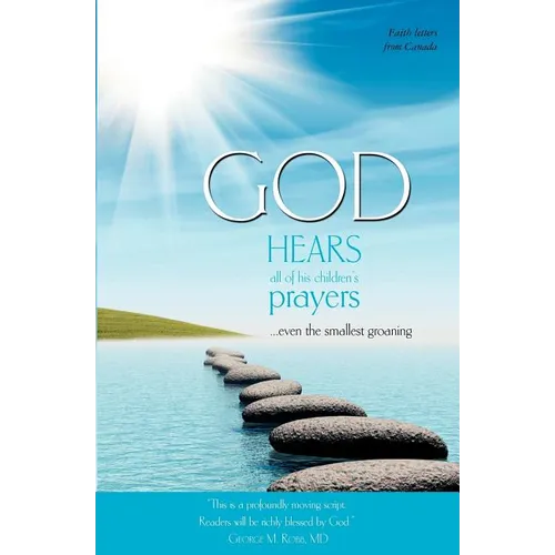 God Hears All of His Children's Prayers - Paperback