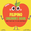Filipino Children's Book: Raise Your Kids to Love Vegetables! - Paperback