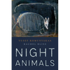 Night Animals - Paperback