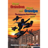 Super Grandma and Super Grandpa: The Unknown Superheroes Book 3 - Paperback