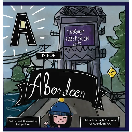 A is for Aberdeen - Hardcover