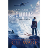 A Spy Above the Clouds: A Novel of WW II - Paperback