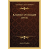 Keystones Of Thought (1914) - Paperback