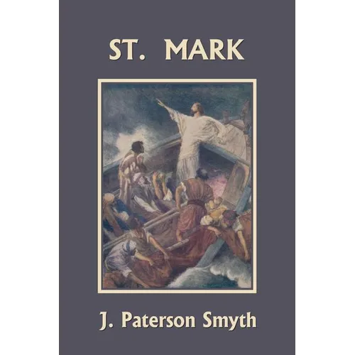 St. Mark (Yesterday's Classics) - Paperback