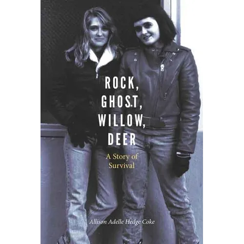 Rock, Ghost, Willow, Deer: A Story of Survival - Paperback