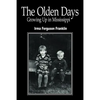 The Olden Days: Growing Up in Mississippi - Paperback