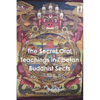 The Secret Oral Teachings in Tibetan Buddhist Sects - Paperback