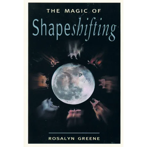 The Magic of Shapeshifting - Paperback