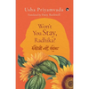 Won't You Stay, Radhika? - Paperback