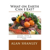 What on Earth Can I Eat?: Food, Type 2 Diabetes and YOU - Paperback