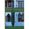 True Fiction - Paperback