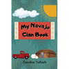My Navajo Clan Book - Paperback