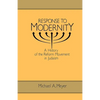 Response to Modernity: A History of the Reform Movement in Judaism - Paperback