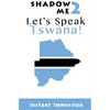 Shadow Me 2: Let's Speak Tswana! - Paperback