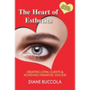 The Heart of Esthetics: Creating Loyal Clients & Achieving Financial Success - Paperback
