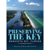 Preserving the Key: Manasota Key, Florida - Hardcover