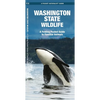 Washington State Wildlife: A Folding Pocket Guide to Familiar Animals - Hardcover