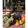 The Nightmare Before Christmas: The Official Cookbook & Entertaining Guide - Hardcover
