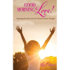 Good Morning Love, Vol. 1 - Paperback