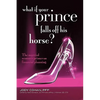 What If Your Prince Falls Off His Horse?: The Married Woman's Primer on Financial Planning - Paperback
