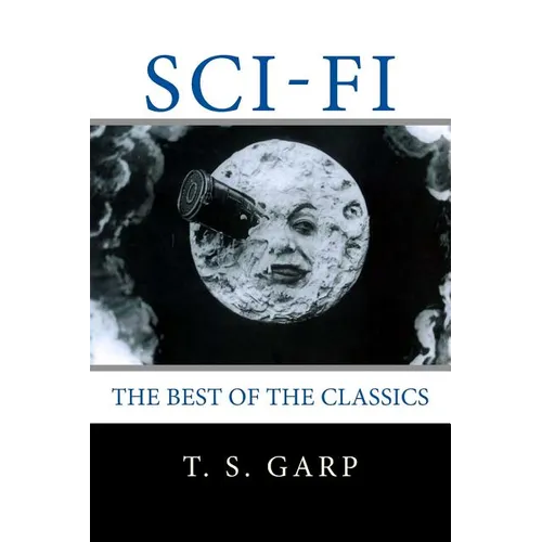 Sci-Fi: The Best of the Classics - Paperback