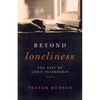Beyond Loneliness: The Gift of God's Friendship - Paperback