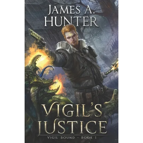 Vigil's Justice: A LitRPG Adventure - Paperback
