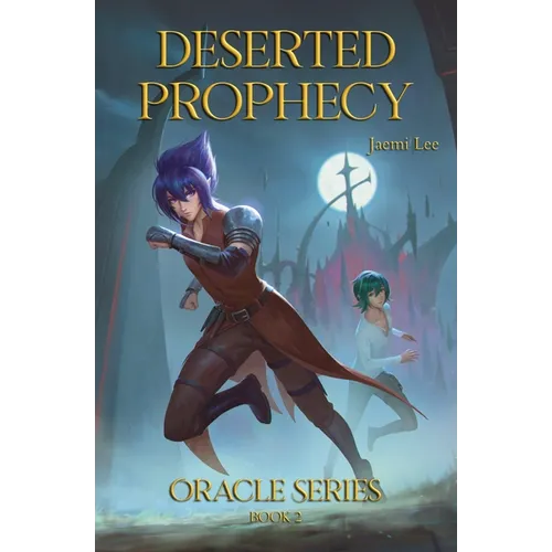 Deserted Prophecy - Paperback