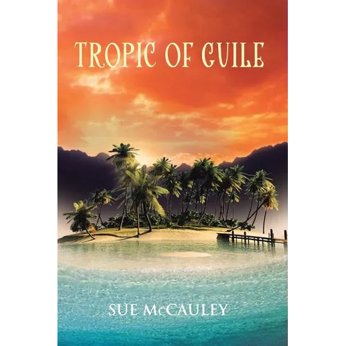 Tropic of Guile - Paperback