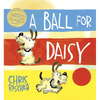 A Ball for Daisy: (Caldecott Medal Winner) - Hardcover
